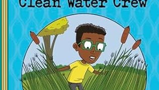 A book cover for the children's book "Sadiq and the Clean Water Crew"